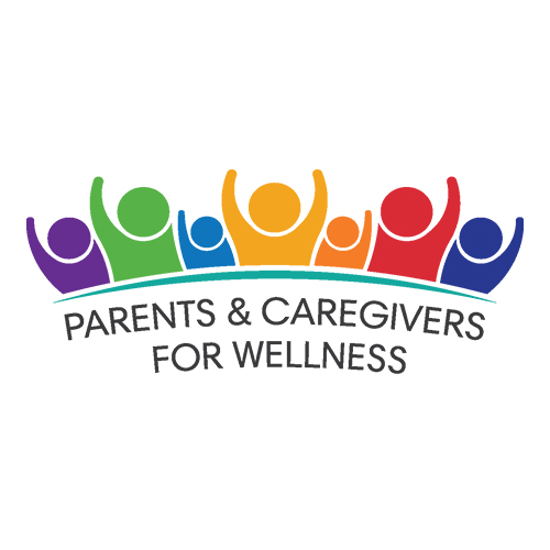 Parents & Caregivers for Wellness